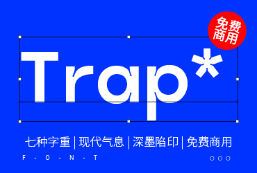 免费字体下载！一款拥有七个字重的现代无衬线英文字体—Trap*