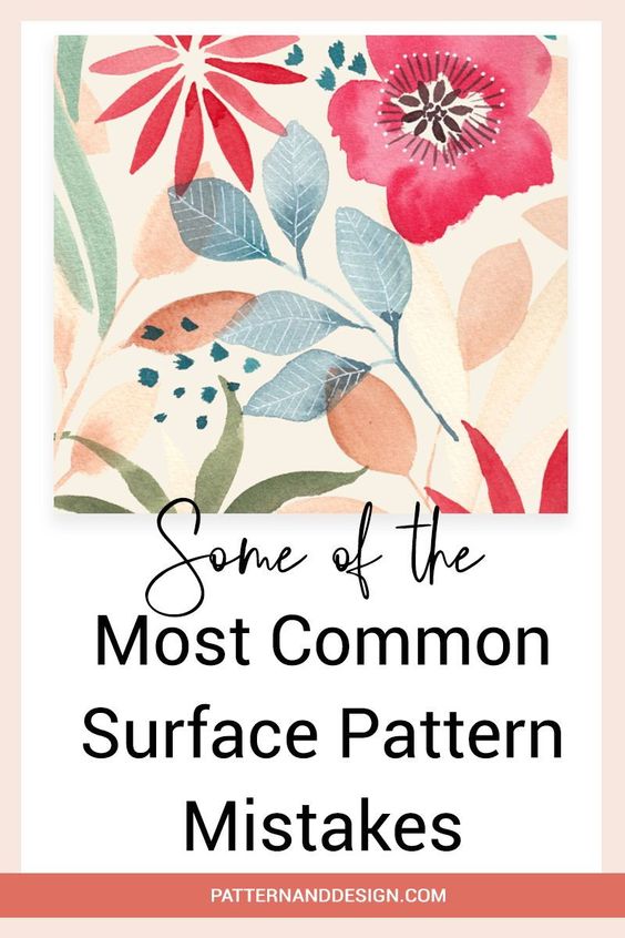 Stop making these surface pattern mistakes