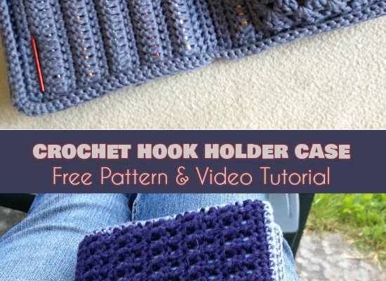 Hook Organizer Ideas and Free Patterns: Hook Holder Case, Star Hook Case, Crafter Granny - Your Crochet