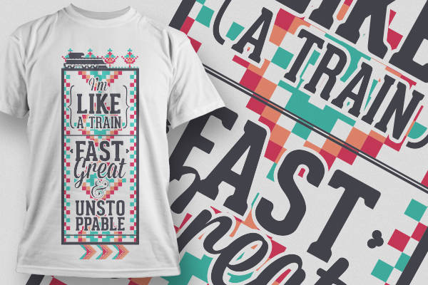 时尚个性裁片印花服装:我像火车一样快速、伟大且不可阻挡