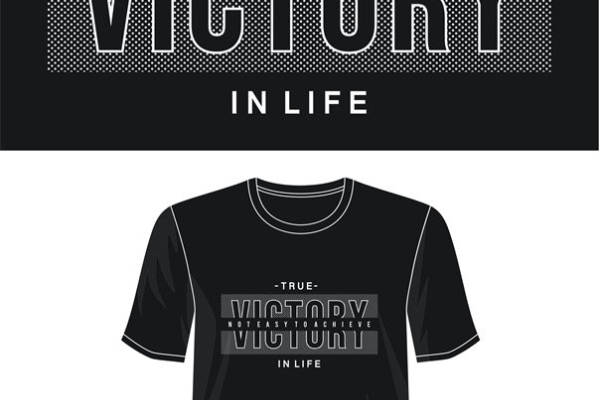 时尚黑色T恤裁片印花设计：'True Victory Not Easy to Achieve in Life'服装印花