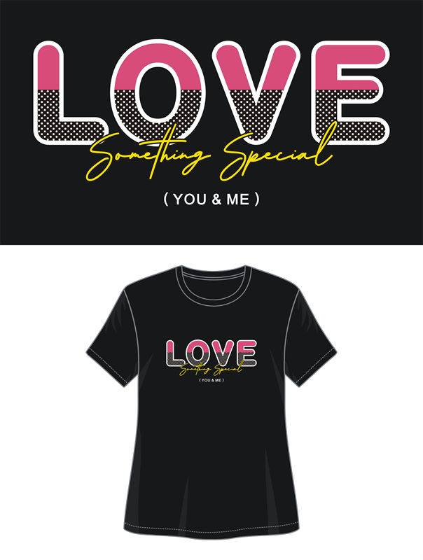 时尚个性裁片印花服装：LOVE Something Special (YOU & ME)