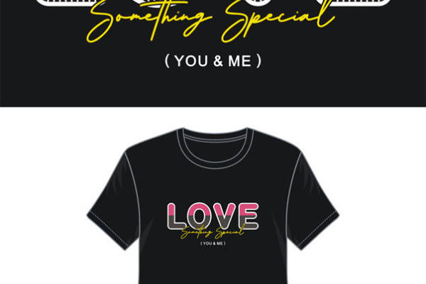 时尚个性裁片印花服装：LOVE Something Special (YOU & ME)