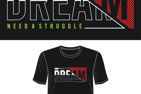 完美梦想需要奋斗:激励性裁片印花服装印花设计