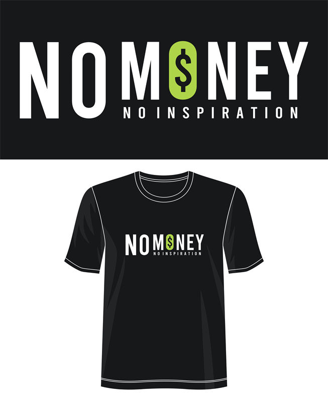 创意裁片印花T恤：'No Money No Inspiration' 服装印花设计