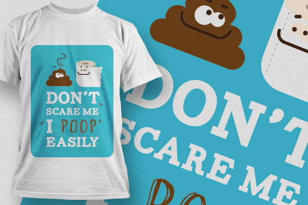 趣味裁片印花服装:'别吓我,我容易便便'创意T恤