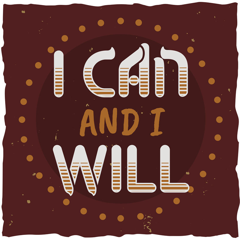 复古风格裁片印花服装：'I Can and I Will'激励语