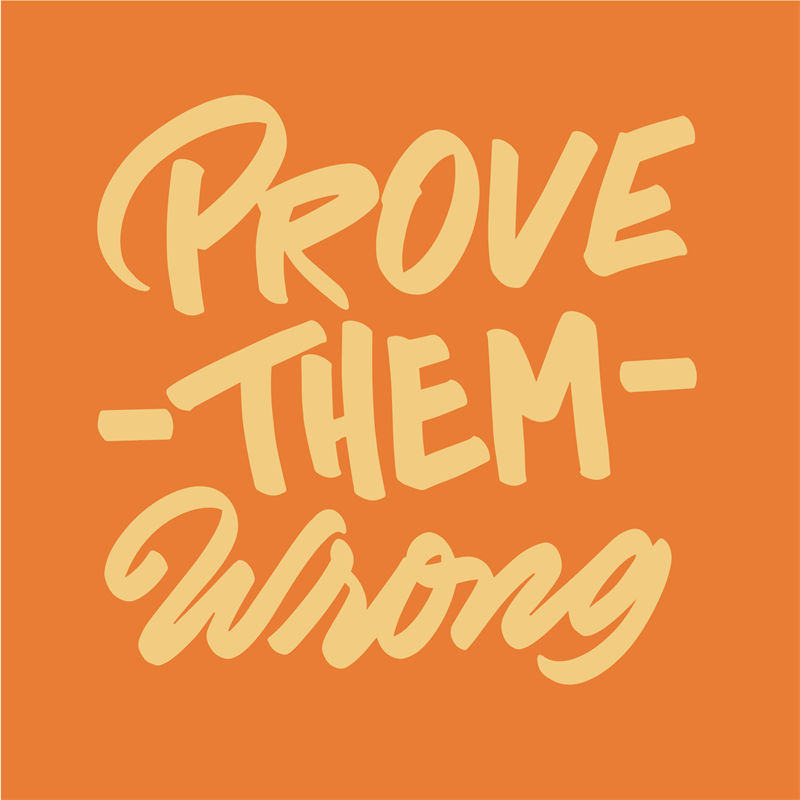 激发自信的裁片印花服装：'Prove Them Wrong'激励口号