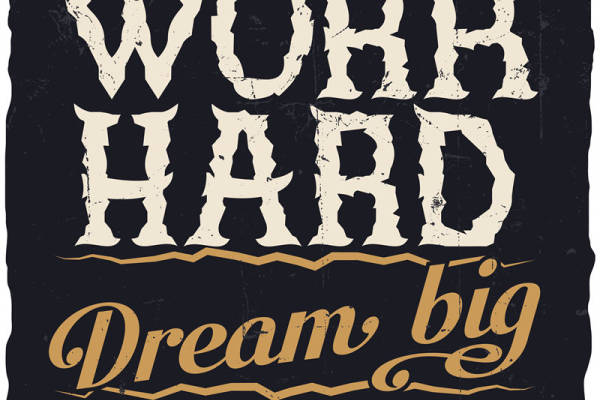 复古风格裁片印花服装：努力工作，梦想远大，永不放弃