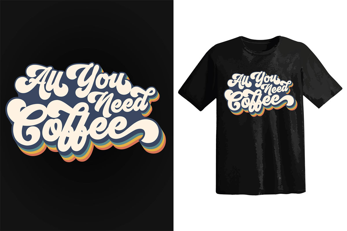 时尚咖啡主题裁片印花服装：All You Need Coffee T恤