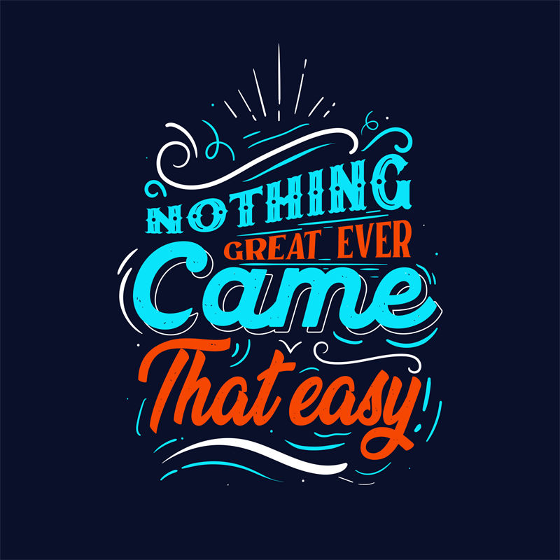 激励人心的裁片印花服装：Nothing Great Ever Came That Easy
