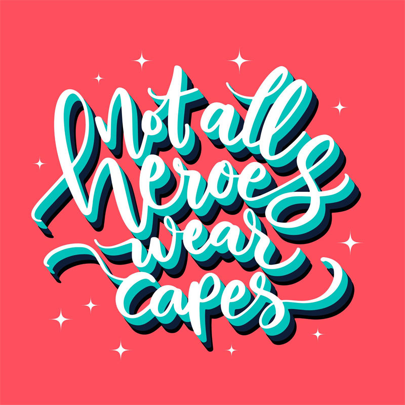 创意裁片印花：'Not all heroes wear capes' 时尚服装印花