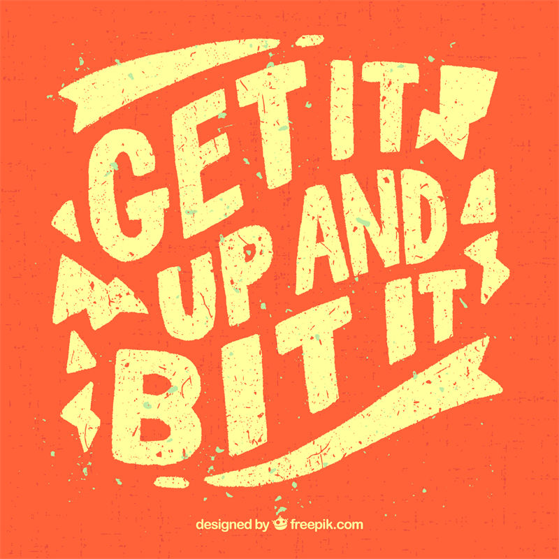 活力四射的裁片印花服装：'GET IT UP AND BIT IT'激励口号