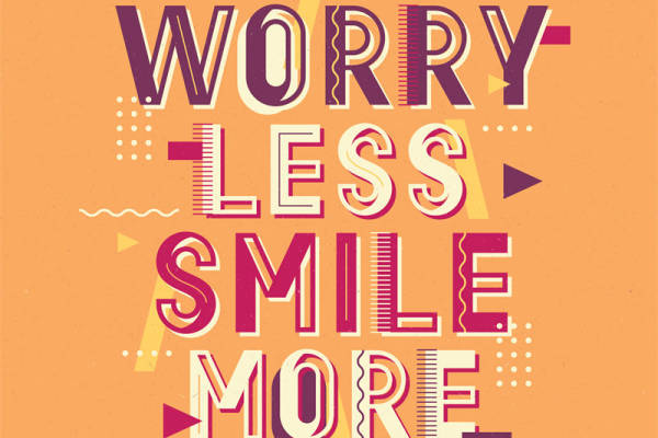 时尚裁片印花服装：'Worry Less, Smile More'激励人心设计