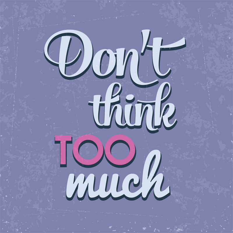 时尚简约风格裁片印花服装：'Don't Think Too Much'