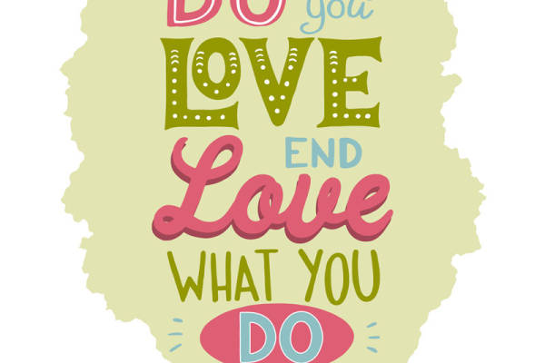 彩色励志裁片印花服装：做你所爱，爱你所做