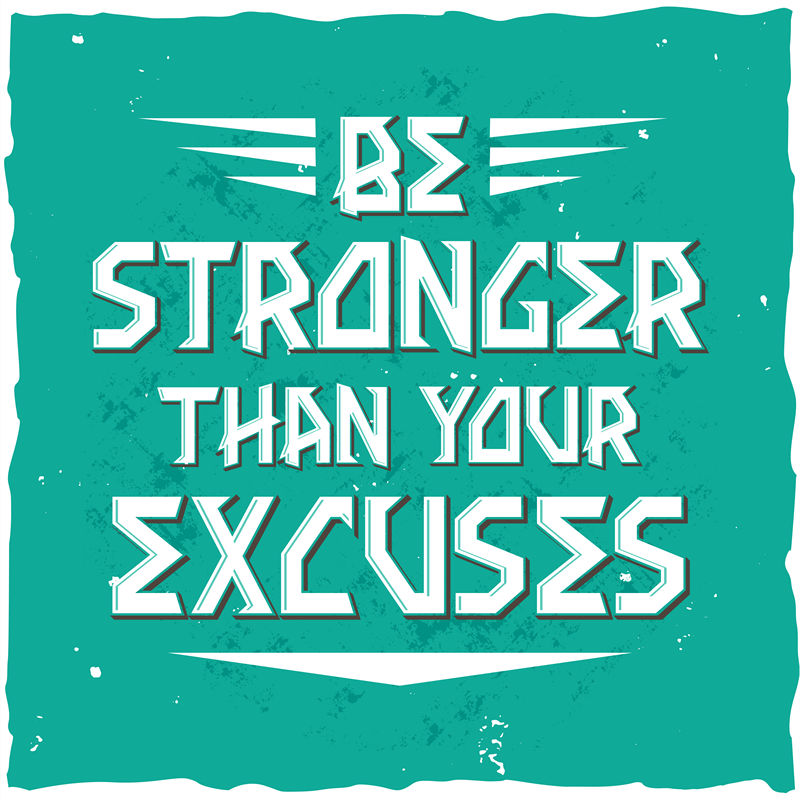 激励人心的裁片印花服装：'Be Stronger Than Your Excuses'