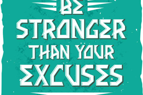 激励人心的裁片印花服装：'Be Stronger Than Your Excuses'