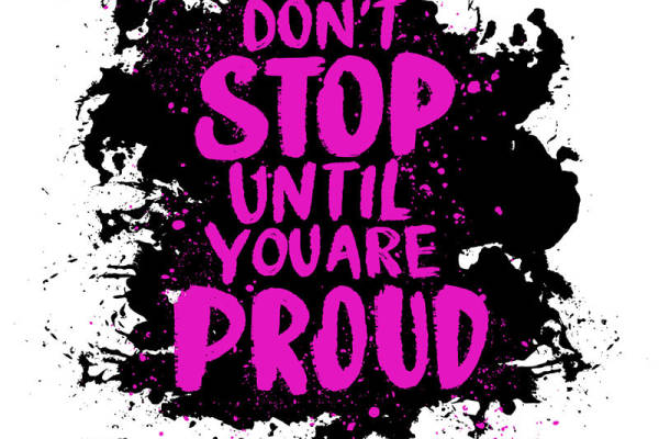 激励人心的裁片印花服装:'不要停止,直到你感到自豪'